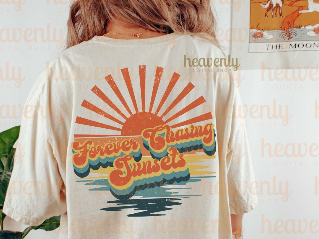 Forever Chasing Sunsets PNG Distressed Vintage Sublimation - Etsy