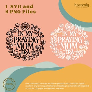 In My Praying Mom Era Svg Christian PNG Sublimation Design Mom Png ...