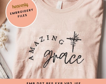 Christian Embroidery Digitized File Amazing Grace Cross Flower Embroidered Jesus Sweatshirt Religious Bible Verse Dst Emb Pes Jef Exp Vp3