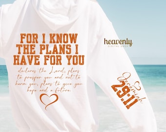 For I Know the Plans I Have for You PNG Christian Sublimation Designs Bible Verse Shirt Designs DTF Transfers Jesus Shirt Digital Download