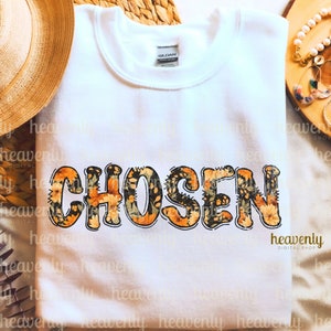 Chosen PNG Christian Fall Png Sublimation Faith Shirt Design, Motivational Inspirational Quotes Sayings, Religious Png, Bible Verse,Blessed