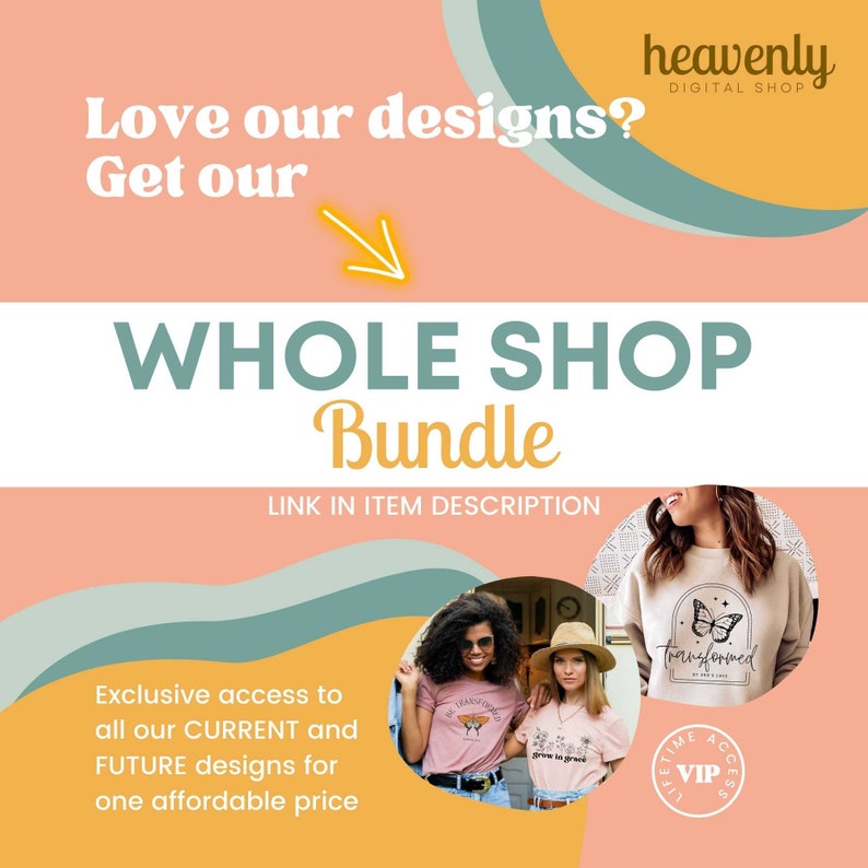 May include: A graphic design shop advertises a "Whole Shop Bundle" with exclusive access to all current and future designs for one affordable price. The ad features three women wearing t-shirts with different designs, including "Be Transformed" and "Grow to Greatness".