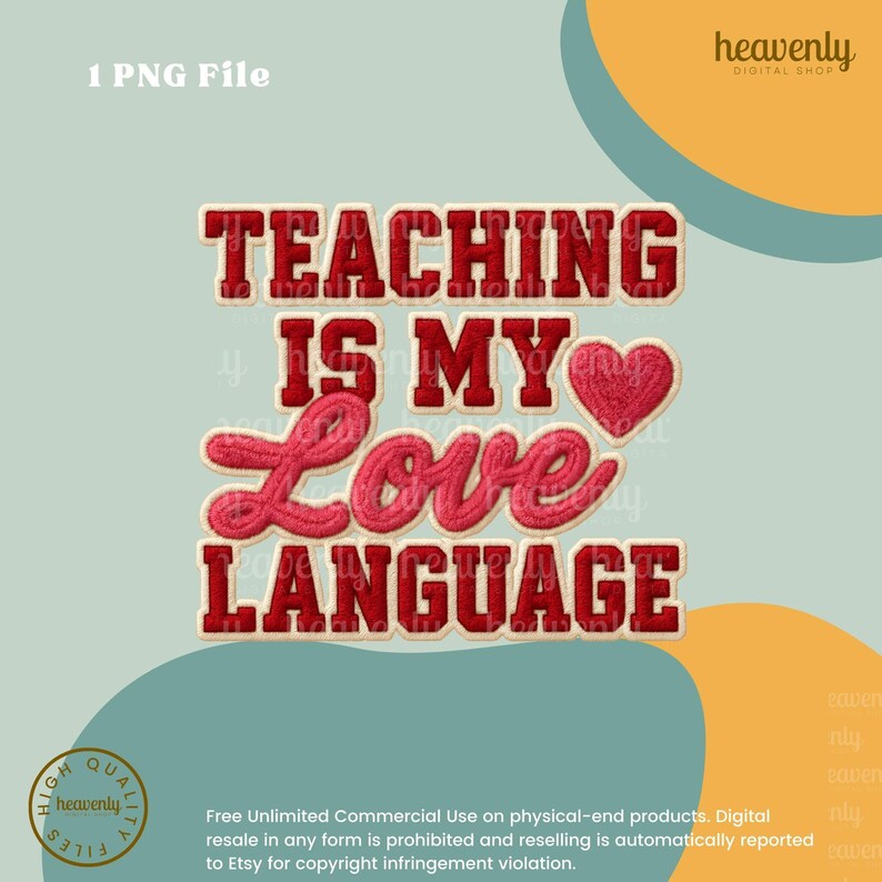 K&ouml;nnte beinhalten: Eine digitale Datei mit dem Text "TEACHING IS MY LOVE LANGUAGE" in Rot und Wei&szlig;, mit einem Herzsymbol. Die Datei ist mit "1 PNG File" gekennzeichnet und enth&auml;lt ein kleines Logo.
