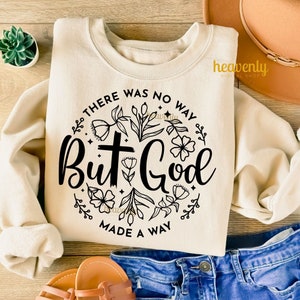 Aber Gott SVG Christliche PNG Sublimationsdesign Jesus SVG Glaube Shirt Png Christian Ostern DTF Niedlich Blumenkunst Wilde Blumen Svg Cross Cut Datei