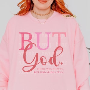 Aber Gott Png Jesus Sublimationsdesign Christliche Png Aber Gott Hemd Png, Erstellt mit einem Zweck Png, Religiöser Png Trendy Glaube Bibel Vers Png