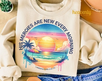 His Mercies Are New Every Morning PNG Christian Sublimation Designs Jesus PNG Faith Shirt Religious Easter PNG God Is Good Digital Download