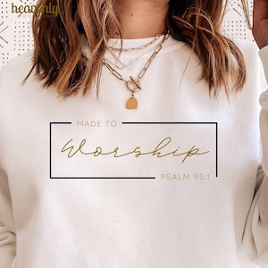 Gemaakt om te aanbidden SVG PNG, schriftsublimatie, christelijke tshirt SVG, bijbelvers religieus ontwerp, digitale download, Psalm 95:1 minimal art
