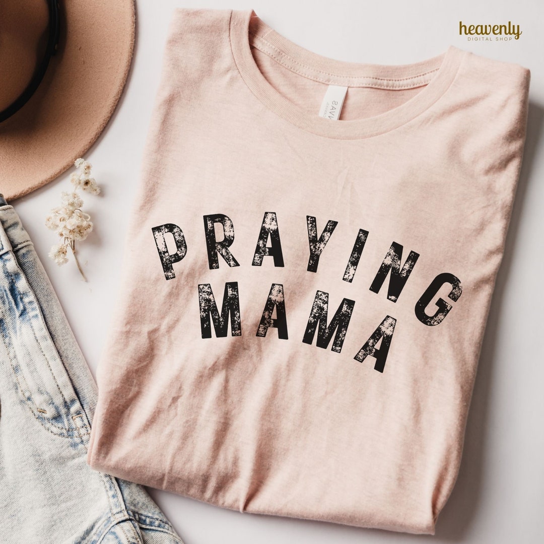 Praying Mama Svg Distressed PNG Christian SVG Christian PNG Sublimation ...