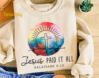 Happy Easter PNG Jesus Paid It All Png Sublimation Design He is Risen Png Easter Jesus Png Trendy Christian Bible Verse Religious Download