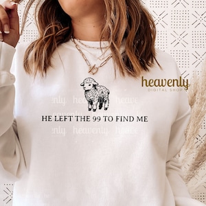 Verloren schapen christelijke SVG hij verliet de 99 om mij te vinden PNG sublimatie ontwerp schattig lam gesneden bestand geloof gebaseerd shirt Jezus kleding religieuze kinderen