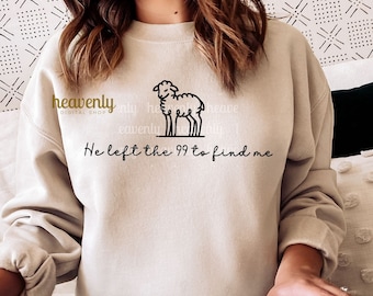 Lost Sheep Christian Svg He Left The 99 To Find Me PNG Sublimation Design Cute Lamb Cut File Faith Based Shirt Jesus Apparel Religious Kids