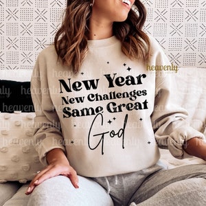 Felice Anno Nuovo SVG Ciao 2025 Cristiano PNG Sublimazione Design, Sfide Stesso Grande Dio Gesù Fede Basato Maglietta File Taglio Bibbia Benedetto Svg