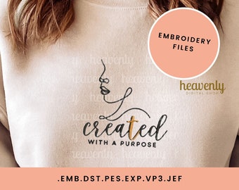 Christian Embroidery Digitized File Created With A Purpose Embroidered Jesus Sweatshirt Religious Bible Verse Shirt Dst Emb Pes Jef Exp Vp3