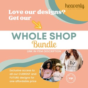 May include: A graphic design shop advertises a "Whole Shop Bundle" with exclusive access to all current and future designs for one affordable price. The ad features a pink and yellow background with a teal and green wavy design. The text "Love our designs? Get our" is at the top of the ad. The text "WHOLE SHOP Bundle" is in the center of the ad. The text "LINK IN ITEM DESCRIPTION" is below the bundle text. The ad also features three women wearing t-shirts with different designs. The text on the t-shirts includes "Be Transformed", "Grow in Grace", and "Transformed by His Love".