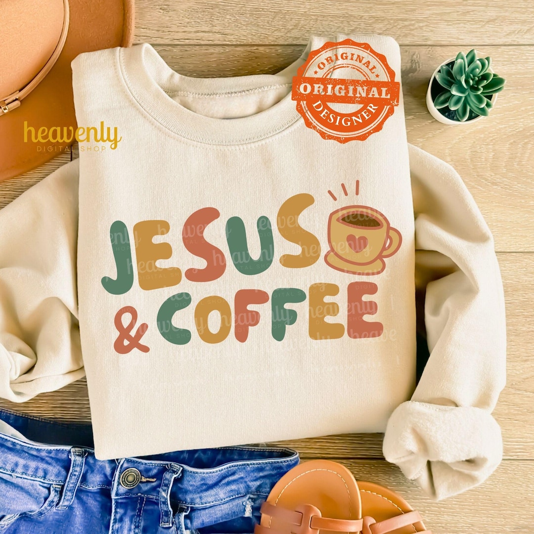 Jesus and Coffee PNG Christian Family Matching Png Sublimation Design ...