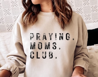 Praying Moms Club Svg Grunge PNG Christian SVG Christian PNG Sublimation Design Mom Png Faith Png Mothers Day Svg Shirt Mama Svg Mama Png