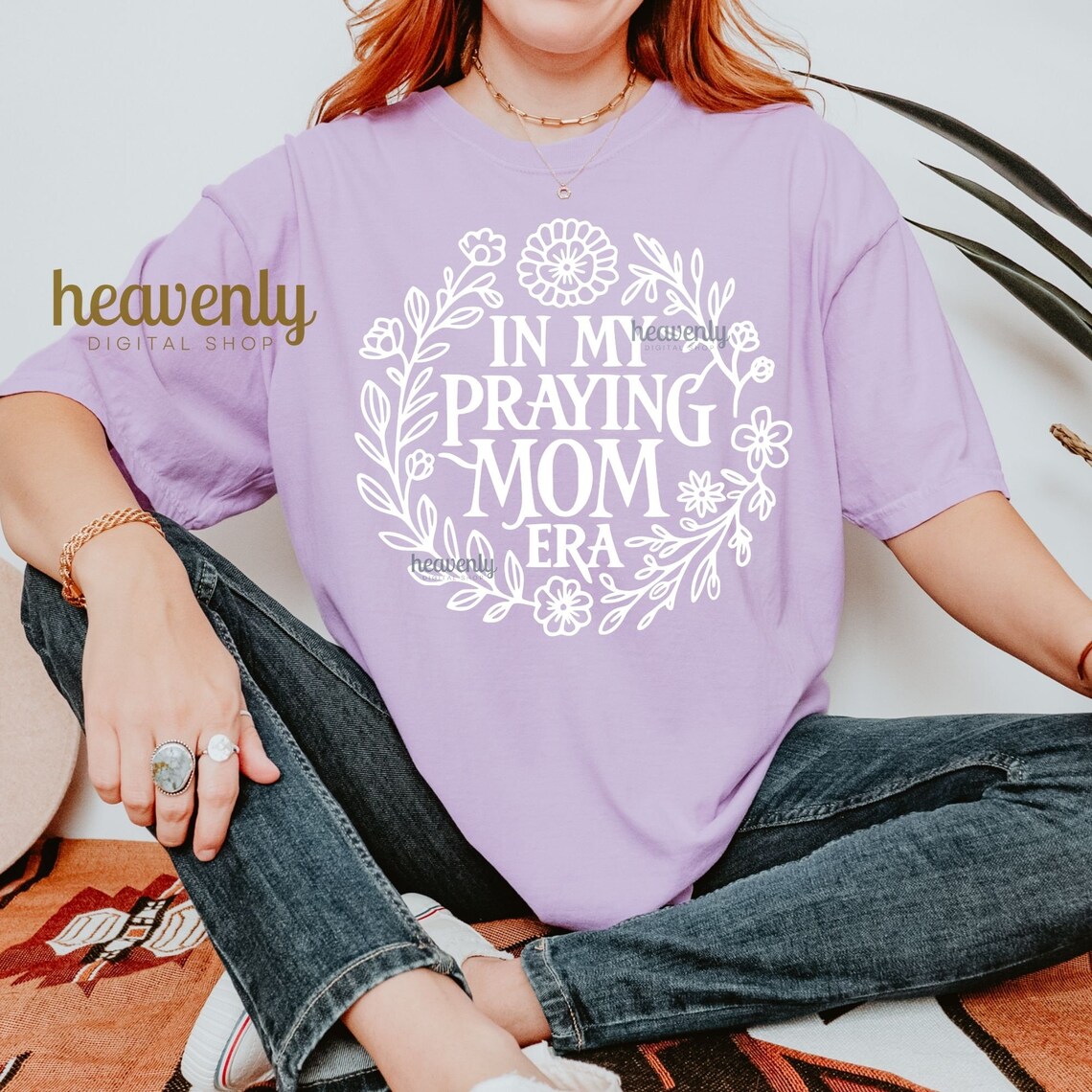 In My Praying Mom Era Svg Christian PNG Sublimation Design Mom Png ...