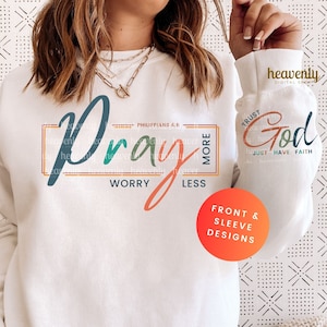 Christelijke SVG-sweater, png-sublimatieontwerp, bid meer, maak je minder zorgen, vertrouw op God gesneden bestand geloof gebaseerd shirt jesus kleding trendy SVG
