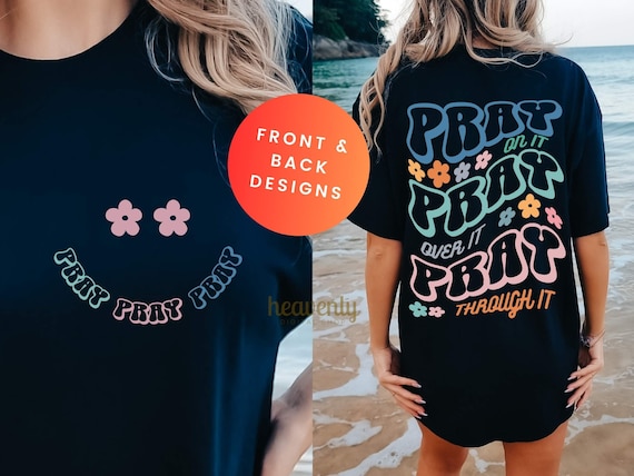 Retro Christian Svg Front and Back PNG Sublimation Design, Pray On It Pray Over It Pray Through It, Faith PNG Kids Christian Shirt Cut File