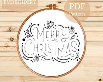 Merry Christmas Hand Embroidery Pattern: Holiday Hoop Art (PDF Pattern)
