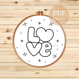 Love Hand Embroidery Pattern: Valentine&#39;s Day DIY (PDF Pattern)