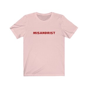 Misandrist Shirt | Feminism Shirt Men Are Trash | Funny Feminist Shirt Men Suck Tshirt Misandry Punk image 8