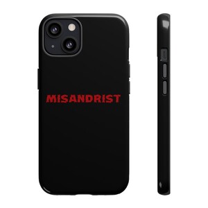 Tough Misandry Feminist Phone Case iPhone 13 mini iPhone 12 Pro Feminism Glossy Matte Samsung Galaxy S20 Misandrist Samsung Galaxy S10