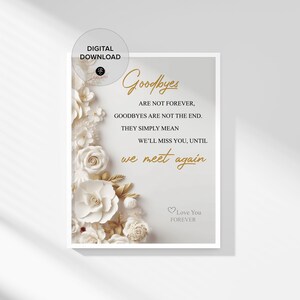 Goodbyes Memorial Print, Until We Meet Again Remembrance, In Loving Memory of Mother, Sympathy Gift  Father Loss, Loss Of Husband Printable