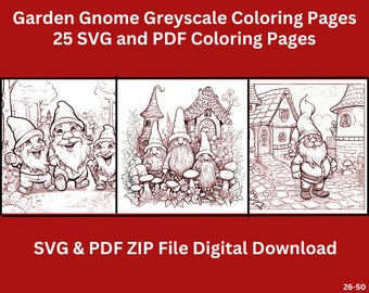 25 Garden Gnome Greyscale Coloring Pages For Adults, Printable, Instant Download, SVG, PDF, Coloring Pages, Coloring Book.