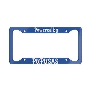 Powered by Pupusas, El Salvador, Various Funny License Plates Frame