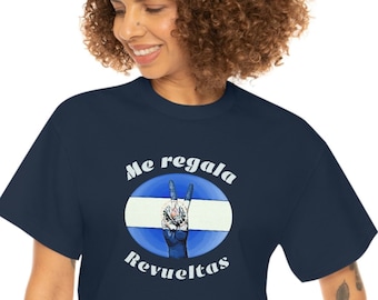Pupusas, Me Regala dos revueltas  Unisex Heavy Cotton Tee