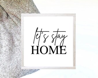 Free Free 156 Lets Stay Home Svg Free SVG PNG EPS DXF File