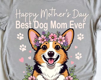 Camiseta para mamás de perros Corgi – Corgi con corona floral. Regalo ideal para el Día de la Madre.