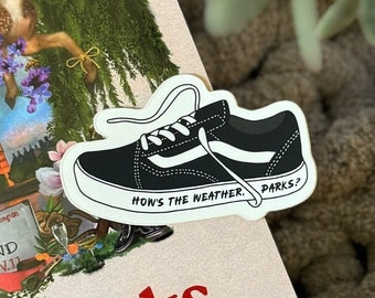 How's the Weather Parks BJ Ballentine Quote Sticker