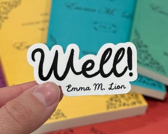 Well! Emma M Lion Saying Sticker