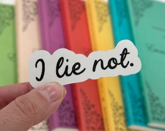 I Lie Not Emma M Lion Sticker