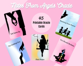 May include: 45 printable oracle cards with colorful backgrounds and black silhouettes. The cards feature phrases like "Let Love In", "I'm Guiding You", "Find Peace", "Watching From Heaven", and "You Should Meditate".