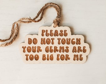 Please Don't Touch Retro Germ Tag Please Don't Touch Baby Sign Car Seat Sign Tag New Mom Germs Boho Retro Vintage