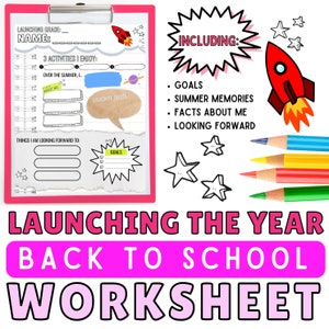 Launching the Year + Getting to Know You | Back to School Worksheet | First Day and Week of School Questionnaire | All About Me Template