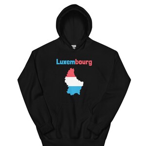 LUXEMBOURG Hoodie,Luxembourg Gift,Luxembourg Gifts,Luxembourg Birthday,Luxembourg Roots,Luxembourg Flag Map,Luxembourg Holiday,Flag Gift