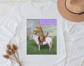Meowdy Long Sleeve Tee,Meowdy Meme T-shirt,Funny Cat Puns,Meowdy Cat Cowboy,Cat and Pony Mug,Cat Lovers Gift,Cat Mom Gift,Funny Cat Gift