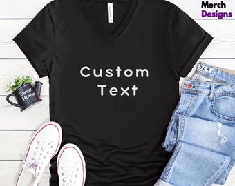 Personalized V-Neck T-Shirt: Custom Text Shirt