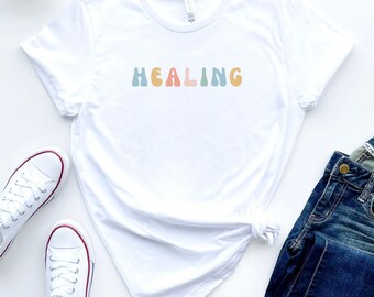 Healing T-shirt, Mental Health Shirts, Mental Health Awareness, Anxiety Shirt, Women Mental Health, Women Inspirational Shirt