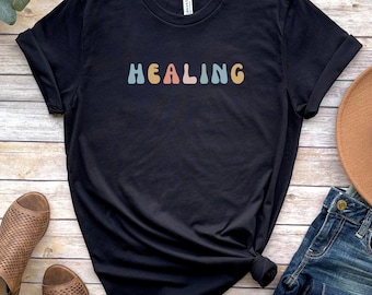 Healing T-shirt, Mental Health Shirts, Mental Health Awareness, Anxiety Shirt, Women Mental Health, Women Inspirational Shirt