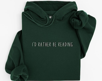 I'd Rather Be Reading Hoodie, Book Lover Hoodie, Minimalist Book Hoodie, Book Club Gift, Bookish Hoodie, Reading Hoodie