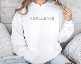 Unplugged Hoodie, Mental Health Hoodie, Mental Health Awareness, Anxiety Hoodie, Women Mental Health, Women Inspirational Hoodie