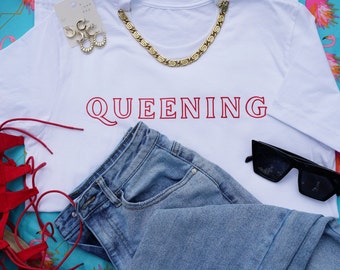 Queening Graphic Tee: Women Empowerment T-Shirt