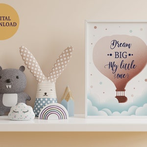 Dream Big Little One Print, Kids Prints, Bedroom Print, Nursery Posters, Positive Quote Print, Motivational Print, Digital Download