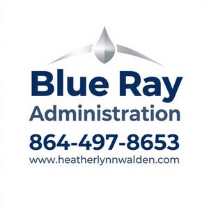 Op de afbeelding: Een logo voor Blue Ray Administration met een zilverkleurig metalen druppelpictogram boven de donkerblauwe tekst Blue Ray Administration, het telefoonnummer 864-497-8653 en het webadres www.heatherlynnwalden.com op een witte achtergrond.