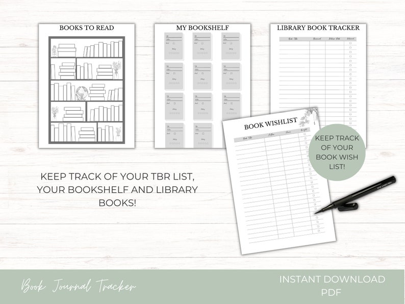 May include: Printable book journal tracker with three pages: "Books to Read", "My Bookshelf", and "Library Book Tracker". The pages are designed to look like a bookshelf with a floral design. The text "Keep track of your TBR list, your bookshelf and library books!" is at the bottom of the page. The text "Book Wishlist" is at the top of the page. The text "Keep track of your book wish list!" is at the bottom of the page. The text "Instant Download PDF" is at the bottom of the page.